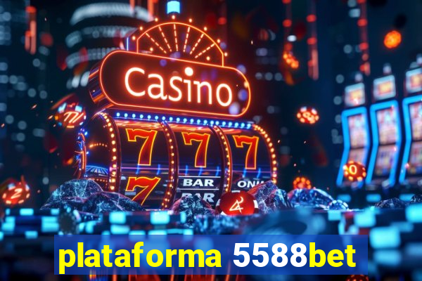 plataforma 5588bet